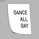 Dance all day poster