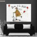Canvas print Born to be wild