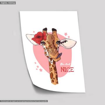 Poster Giraffe you look nice 2