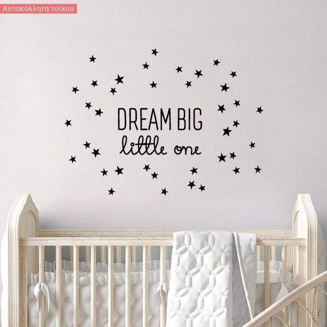 Αυτοκόλλητα τοίχου παιδικά DREAM BIG little one με αστέρια