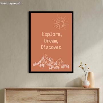 Explore, dream, discover, poster