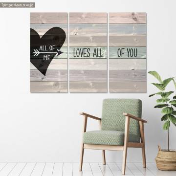 Canvas print All of me loves all of you,3 panels