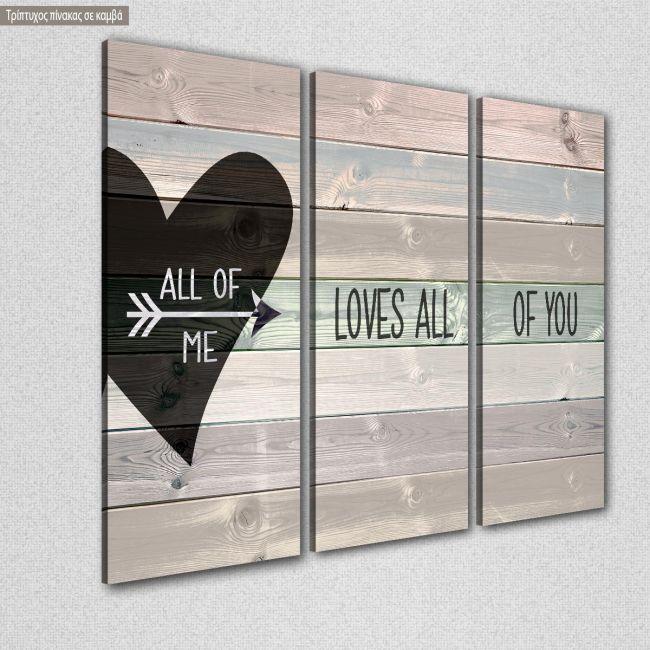 Canvas print All of me loves all of you,3 panels