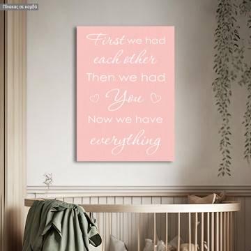 Kids canvas print Now we have everything girly 2