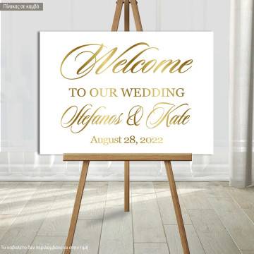 Πίνακας σε καμβά Welcome to our wedding, gold letters