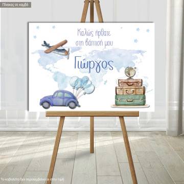 Canvas print Vaptism welcome, travel