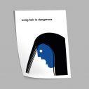 Long hair is dangerous, poster