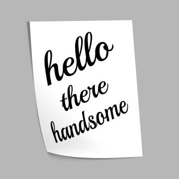 Hello there handsome, poster 2