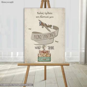 Canvas printwelcome to my baptism, Travel the world 2