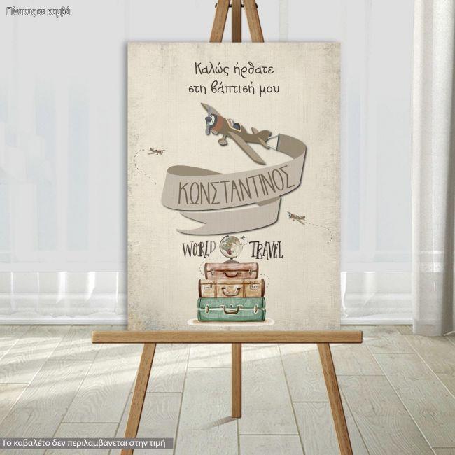 Canvas printwelcome to my baptism, Travel the world