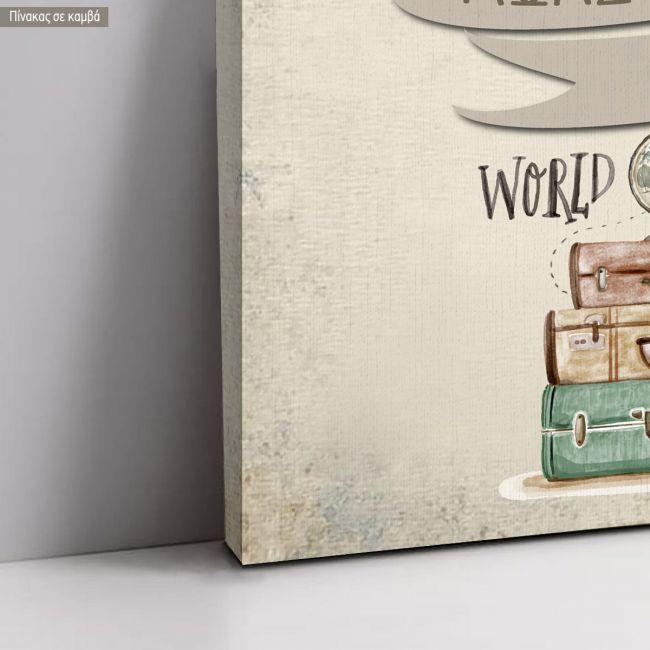 Canvas printwelcome to my baptism, Travel the world