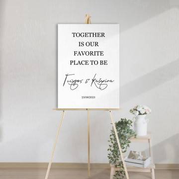 Canvas print Wedding Welcome Together is our favorite place to be