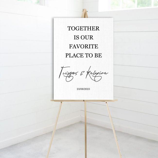 Canvas print Wedding Welcome Together is our favorite place to be