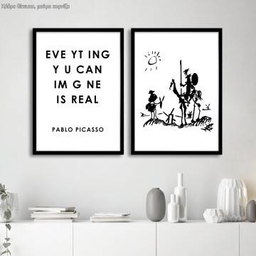 Everything you can imagine is real, Picasso, poster