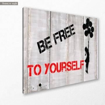 Canvas print Be free to yourself 2