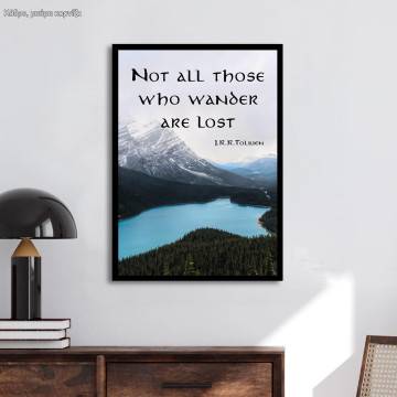 Not all those who wonder are lost, poster