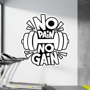Αυτοκόλλητο για γυμναστήριο, No pain no gain