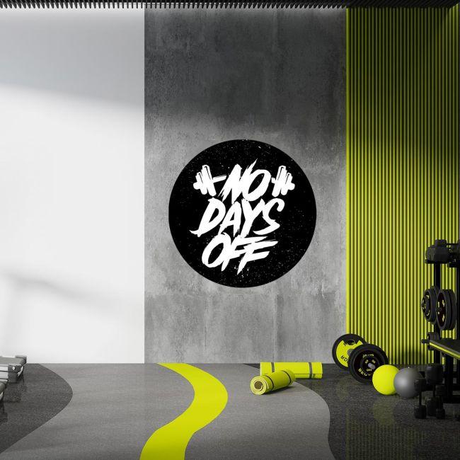 Αυτοκόλλητο για γυμναστήριο, no days off II