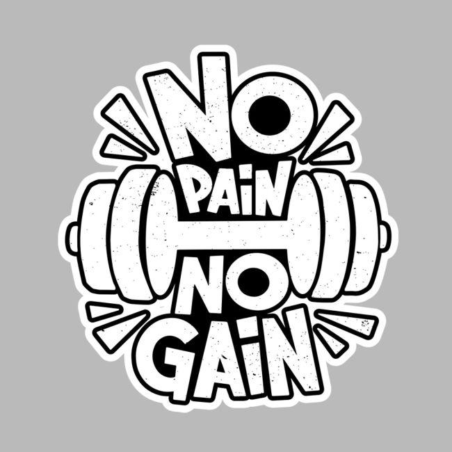 Αυτοκόλλητο για γυμναστήριο, No pain no gain