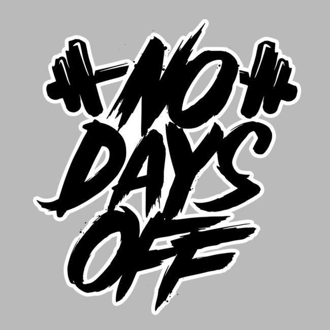 Αυτοκόλλητο για γυμναστήριο, no days off I