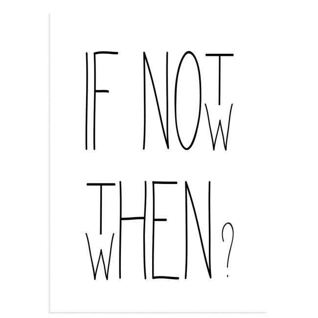 If not now then when αφίσα κάδρο  Αφίσα