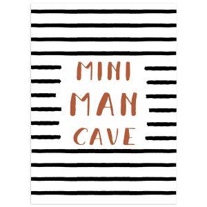Poster Mini Man cave 2