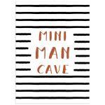 Αφίσα Mini Man cave  Αφίσα