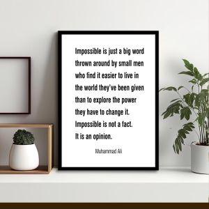 Poster Impossible is just a big word... Muhammad Ali