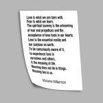 Poster Love is what we are born with. Fear is what we learn... Marianne Williamson