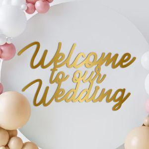 Welcome to our wedding, Golden Plexi sign