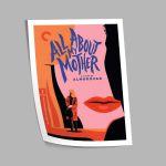 All about my mother, αφίσα, κάδρο