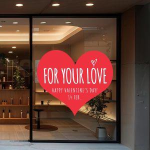 Αυτοκόλλητο βιτρίνας Αγίου Βαλεντίνου, for your love