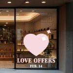 Αυτοκόλλητο βιτρίνας Αγίου Βαλεντίνου, Love Offers