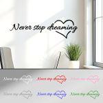 Wall stickers phrases. Never stop dreaming