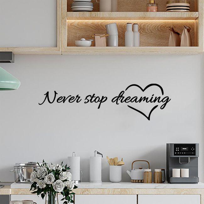 Wall stickers phrases. Never stop dreaming
