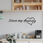 Wall stickers phrases. Never stop dreaming