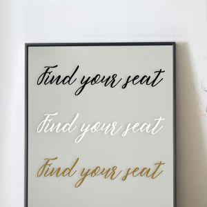 Sticky letters forwedding welcome, Find your Seat