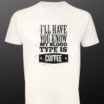 T- Shirt I'll have you know