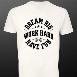 T- Shirt Make Dream big