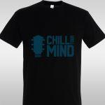 T- Shirt Chill your mind