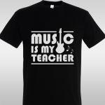 Μπλουζάκι Music is my teacher