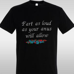 T- ShirtFart as loud