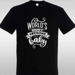 T- Shirt World's most awesome baby 2