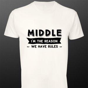 T- Shirt Middle - I'm the reason