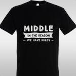 T- Shirt Middle - I'm the reason