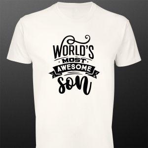 T- Shirt World's most awesome son