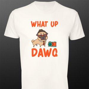 Μπλουζάκι What Up Dawg