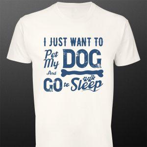 Μπλουζάκι I just want to pet my dog