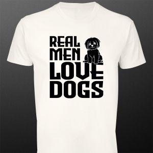T- Shirt Real men, love dogs