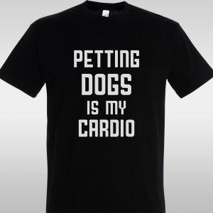 Μπλουζάκι Petting dogs is my cardio